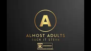Almost Adults Ep. 3 