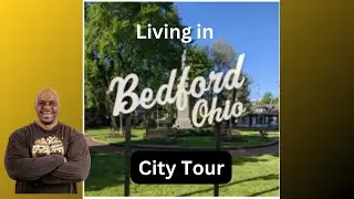 Living in Bedford Ohio - City tour