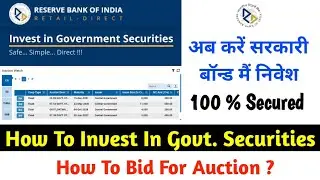 How to invest in govt securities ll RBI retail Direct gilt account ll Invest in T-Bills, Govt Bonds
