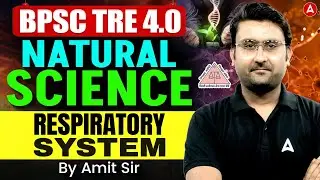 BPSC TRE Natural Science Classes | TRE 4.0 Biology Respiratory System Practice Questions By Amit Sir