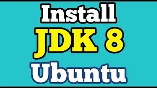 Install JDK-8 on Ubuntu  14.04 using Terminal | OpenJDK 8