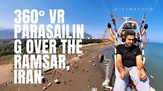 360&deg; VR Parasailing over the Caspian Sea - Ramsar, Iran