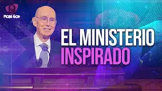EL MINISTERIO INSPIRADO / DISCURSOS Y PROFETAS