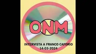 ONM REWIND - Intervista a Franco Caforio (14-03-2024)
