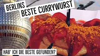 BERLINS BESTE CURRYWURST ? | ICH BESUCHE DIE KULT WURSTBUDEN DER HAUPTSTADT