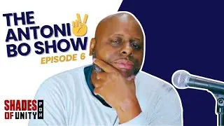 The Prison of White Guilt - The Antoni 2 Bo Show #6