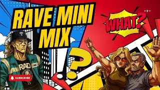 Rave Mini Mix, 8 Minutes Long, how many tunes used?