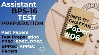 Assistant BPS 16 | TEST PREPARATION | Past Paper | #SPSC #FPSC #STS