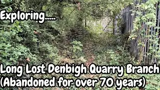 Exploring...... Graig Quarry branch line in Denbigh - abandoned former industrial railway line