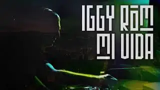 Iggy Rom - Mi Vida