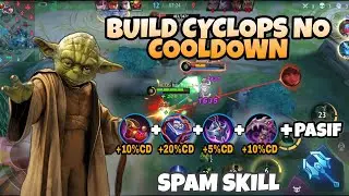 BUILD CYCLOPS PALING SAKIT 2022 - META CYCLOPS NO COOLDOWN - TUTORIAL CYCLOPS - TOP GLOBAL CYCLOPS
