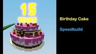 Birthday Cake Speedbuild (Roblox Islands)