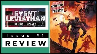 Мероприятие Leviathan &mdash; ещё один Snoozefest от Брайана Майкла Бендиса