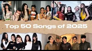 Top 50 Songs of 2025 | Song of the Year | Best Hits | New Year Countdown | Top Hits Today