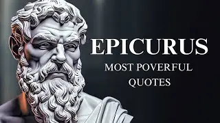 Epicurus LIFE CHANGING Quotes! Stoicism