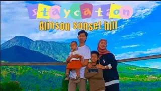 Staycation alinson sunset hill puncak‼️first time Queensha staycation. 