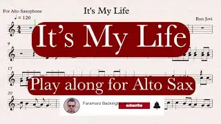 It’s My Life - Bon Jovi | Play along for Alto sax