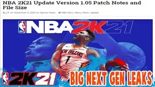 NBA 2K21 PATCH 1.05 PATCH NOTES - NEW PARK - BIG NEXT GEN THE CITY LEAKS - AFFILIATIONS BACK