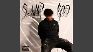 Slump god (freestyle)
