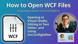 How to Open WCF Files (Windows Communication Foundation Config)