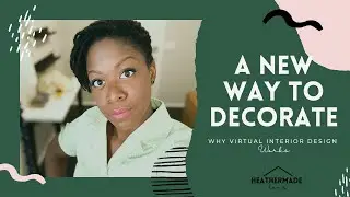 A New Way To Decorate: Why Virtual Interior Design Works
