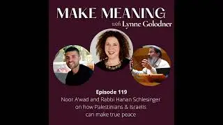 Episode #119 – Roots - Israeli-Palestinian – Toward True Peace in the Middle East