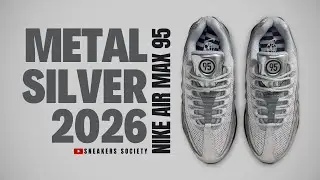 METAL SILVER 2026 Nike Air Max 95 | DETAILED LOOK + PRICE