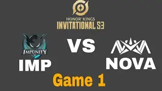 Impunity vs Nova Esports Game 1 - HOK Invitational Season 3.