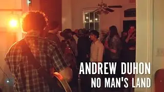Andrew Duhon - No Man's Land (Live at Bear America Records)