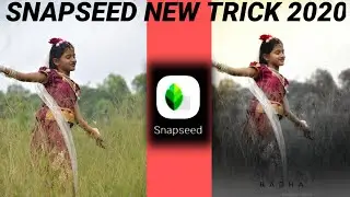New Snapseed Photo Editing Trick | 2020 🔥 #NTSPICTURE #SNAPSEED