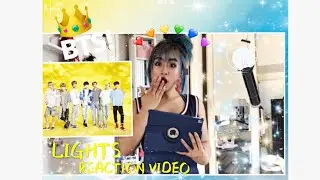 BTS ‘LIGHTS’ (REACTION VIDEO)