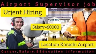 Aiport Supervisor Job 2024/ Top 10 Airport Jobs Complete detail/ online Apply Procedure/ BilsaVilogs