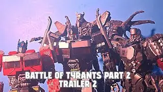 BATTLE OF TYRANTS PART 2 (Megatron VS Nemesis), Trailer 2 - Transformers Stop Motion
