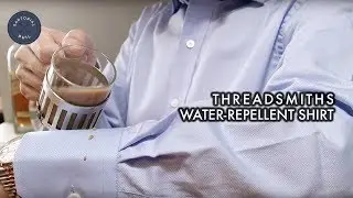 Product Review: THREADSMITHS Water-Repellent/Hydrophobic GRIND Dress Shirt