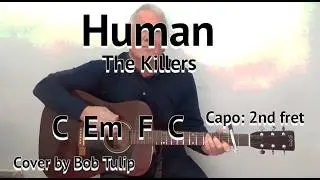 HUMAN (The Killers) Lyrics With Chords On Screen - Capo 2nd fret