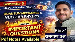 BSc 5th semester physics important question/quantum mechanics important question/BSc 5th semester