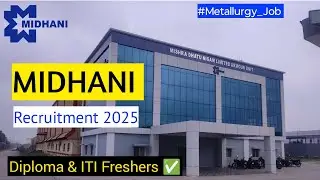 MIDHANI Recruitment 2025 |  Diploma Freshers Job | PSU Jobs 2025 | Metallurgy, ME, XE, EE eligible 