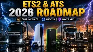 ETS2 & ATS Roadmap 2026&ndash;2027  All CONFIRMED DLCs, Updates & What&rsquo;s Next