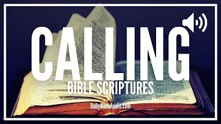 Bible Verses About Calling | Encouraging Scriptures About Calling & Purpose