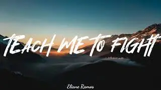 YONAKA - TEACH ME TO FIGHT (lyrics)