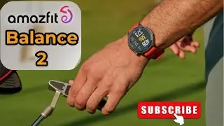Amazfit Balance 2 Review: Striking a Balance Between Form and Functionality