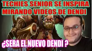TECHIES SENIOR JUGANDO PUDGE AL NIVEL DE DENDI