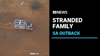 Family stranded in flooded roads in Simpson Desert | ABC News