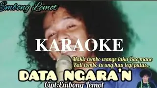 KARAOKE LAGU MANGGARAI || DATA NGARA'N ||Cipt :Embong Lemot