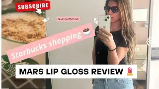 Mars lip gloss review |   Starbucks Coffee & mug shopping☕💄 | Daily Vlog