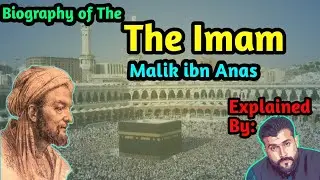 Biography of Imam Malik - Tariq Pathan