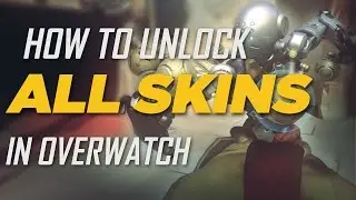 How to Unlock all Skins in Overwatch