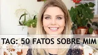 TAG 50 FATOS SOBRE MIM