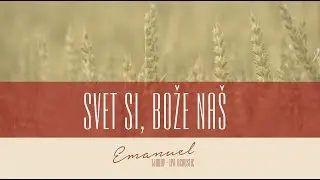 Svet si, Bože na&scaron; - Emanuel live acoustic, 2013.