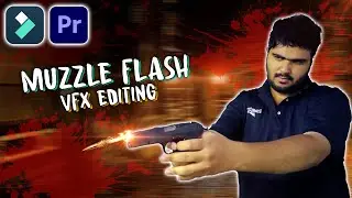 CREATE REALISTIC MUZZLE FLASH EFFECT | VFX EDITING | FILMORA & PREMIERE PRO TUTORIAL - اردو/ हिंदी`